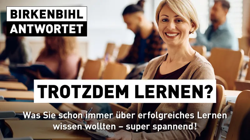 Trotzdem Lernen? Birkenbihl antwortet: Was du schon immer über erfolgreiches Lernen wissen wolltest - superspannend! Streaming