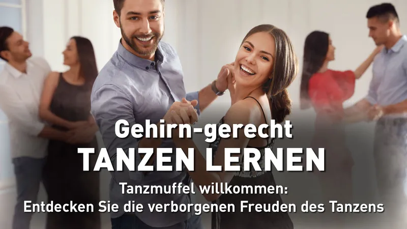 Gehirn-gerecht Tanzen lernen: Tanzmuffel willkommen: Entdecke die verborgenen Freuden des Tanzes Streaming