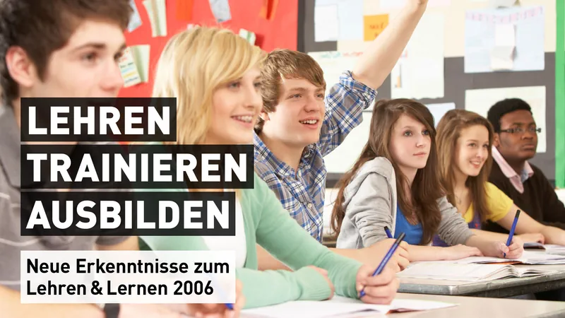 Lehren - Trainieren - Ausbilden: Neues von der Lernfront 2006 Streaming