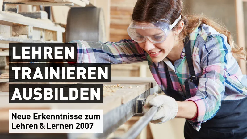 Lehren - Trainieren - Ausbilden: Neues von der Lernfront 2007 Streaming