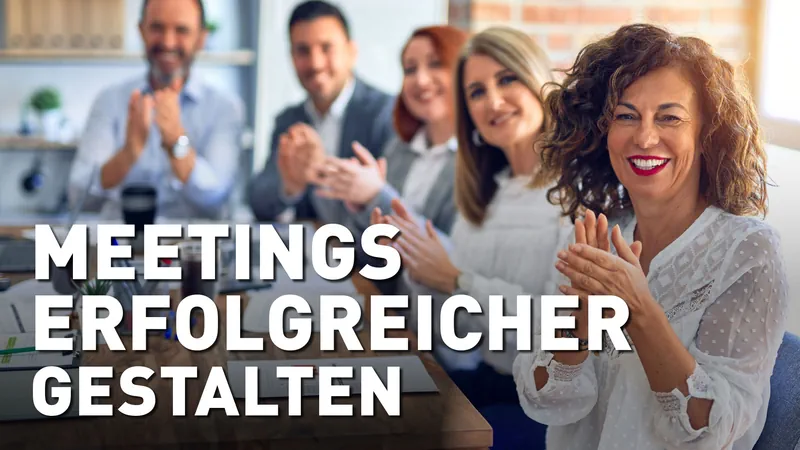 Meetings erfolgreicher gestalten: Die Gesetze der Gruppendynamik nutzen Streaming