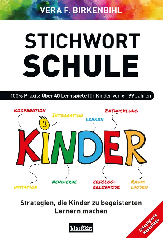 Stichwort Schule: 100 % Praxis mit über 40 Lernspiele für Kinder von 6 bis 99 Jahren