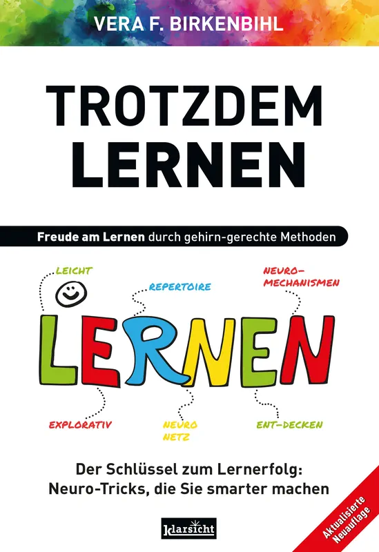 Trotzdem Lernen? Birkenbihl antwortet: Was du schon immer über erfolgreiches Lernen wissen wolltest - superspannend! Buch