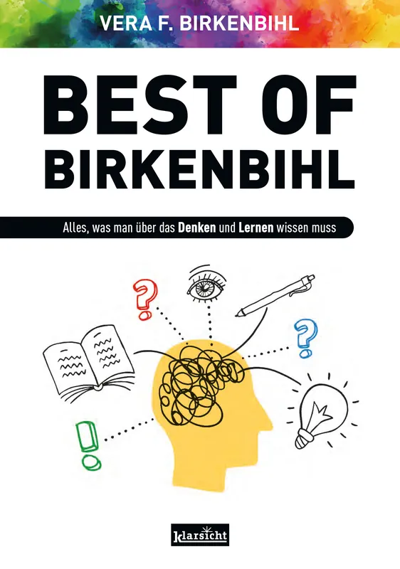 Best of Birkenbihl: Alles, was man über das Denken und Lernen wissen muss