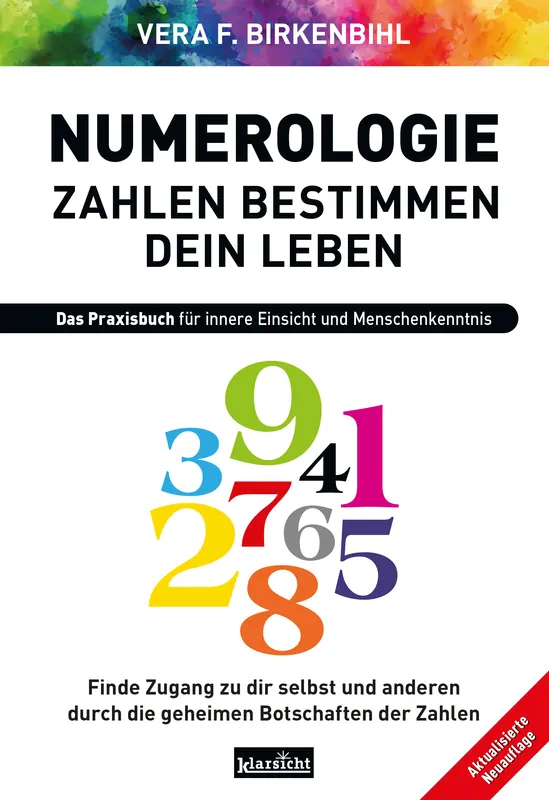 Zahlen bestimmen dein Leben: Numerologie - kraftvolles Werkzeug zur Selbsterkenntnis & Transformation