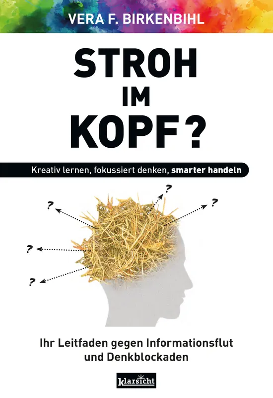 Einige Denkanstöße zu Stroh im Kopf: Schluss mit Konzentrationsblockaden: Warum dein Gehirn mehr kann, als du denkst! Buch